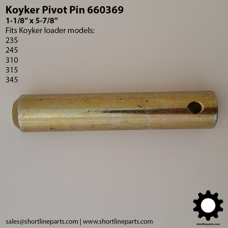 1-1/8" x 5-7/8" Pivot Pin for Koyker 310 Loader